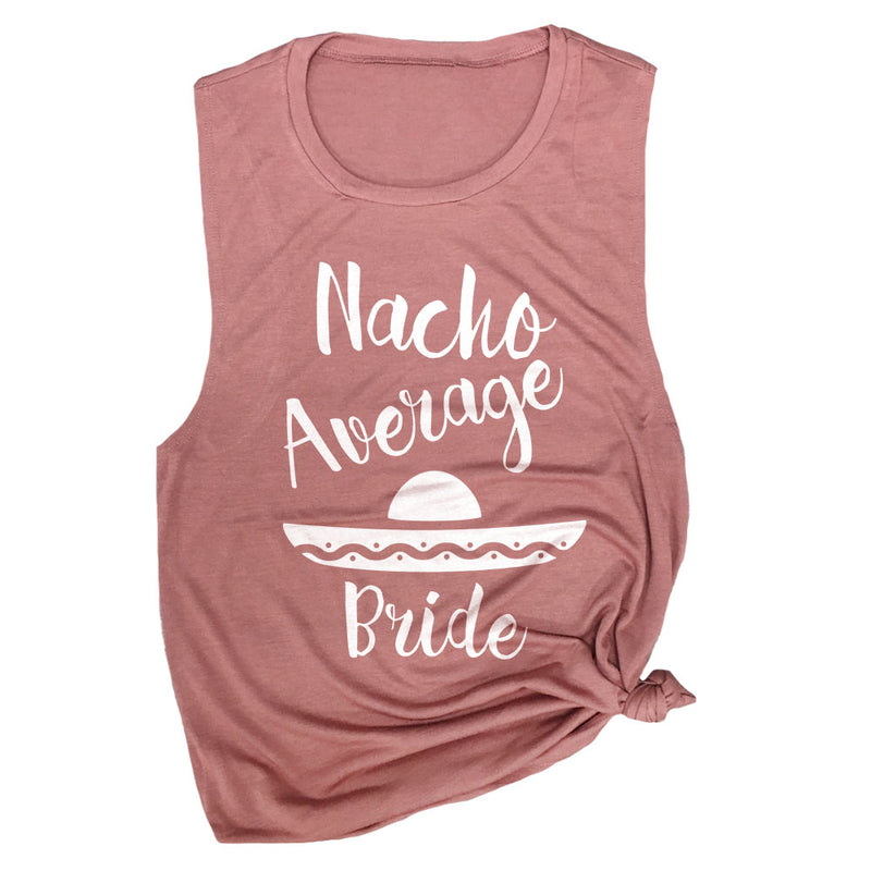 Nacho Average Bride Muscle Tee