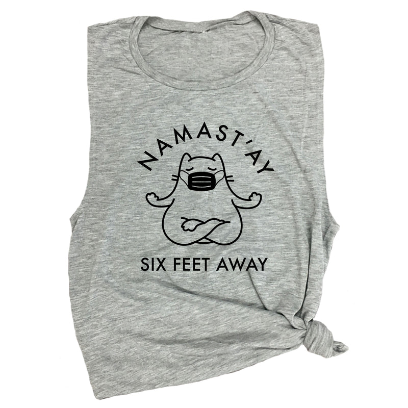 Namast'ay Six Feet Away Muscle Tee