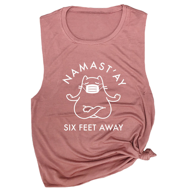 Namast'ay Six Feet Away Muscle Tee