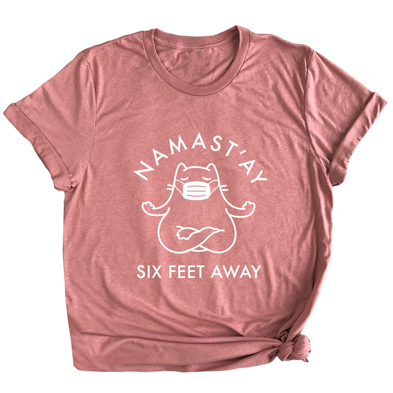 Namast'ay Six Feet Away Premium Unisex T-Shirt