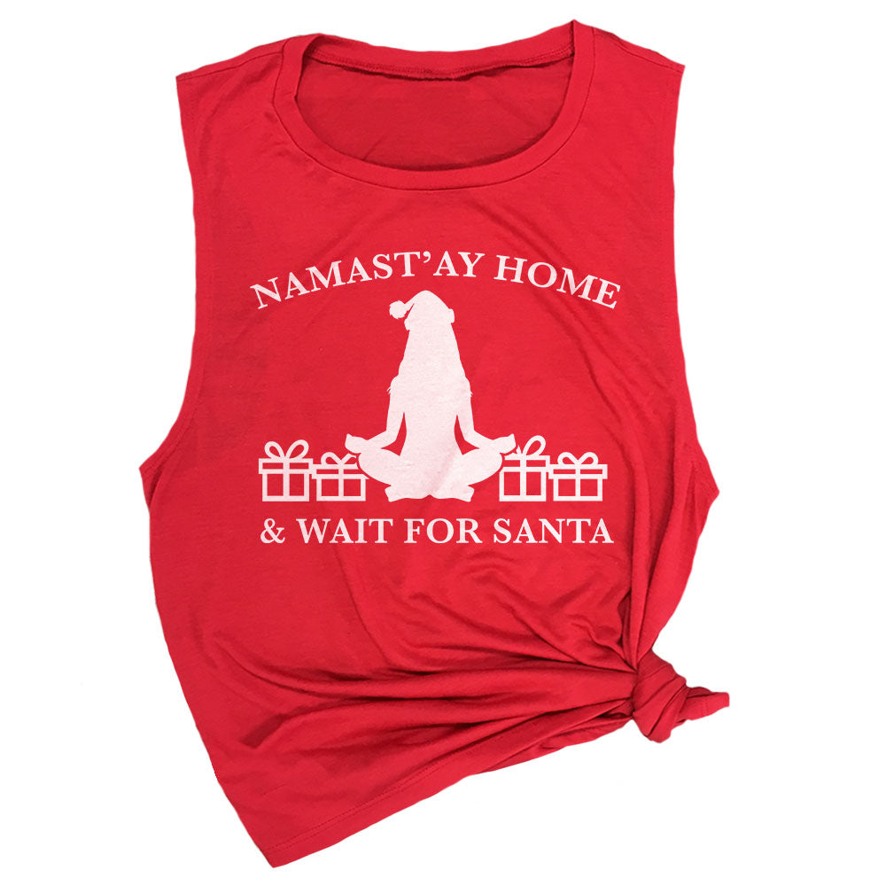 Namast'ay Home & Wait for Santa Muscle Tee
