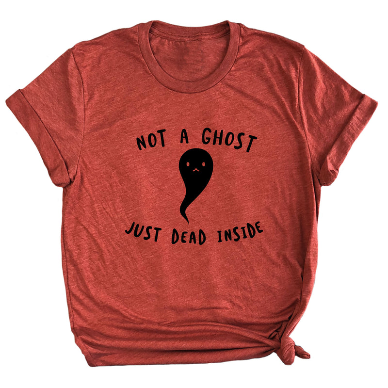 Not a Ghost Just Dead Inside Premium Unisex T-Shirt