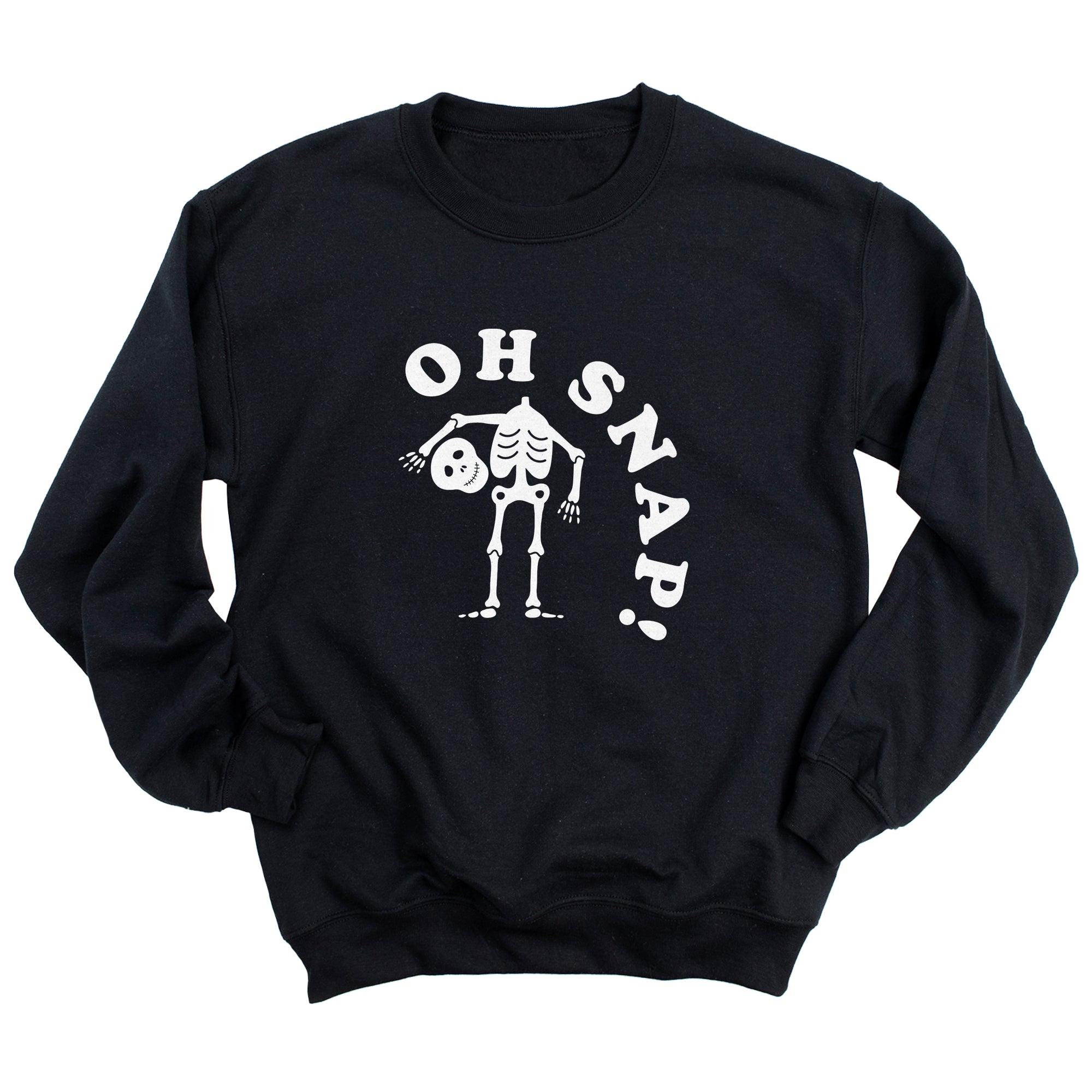 Oh Snap! Sweatshirt