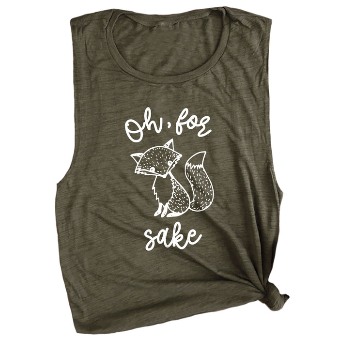 Oh, for Fox Sake Muscle Tee