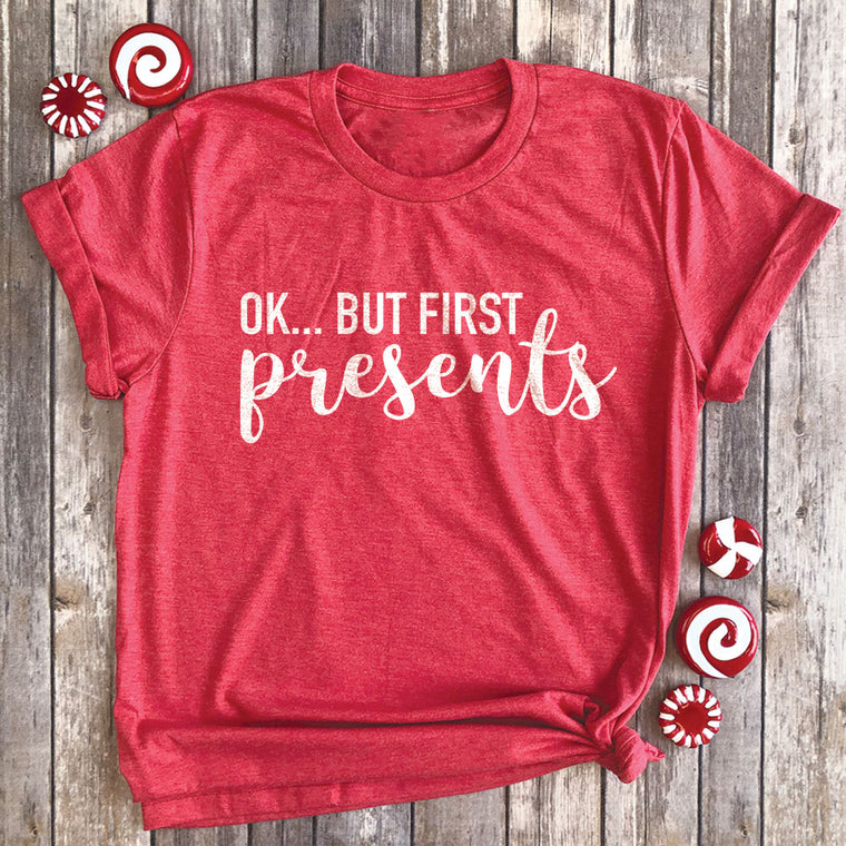 Ok, But First Presents Premium Unisex T-Shirt
