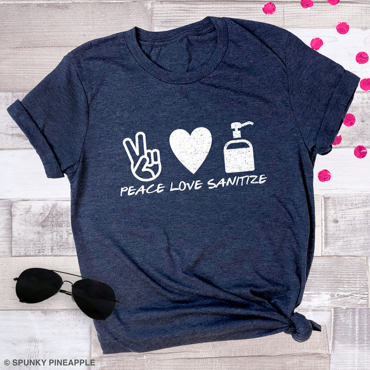 Peace Love Sanitize Premium Unisex T-Shirt