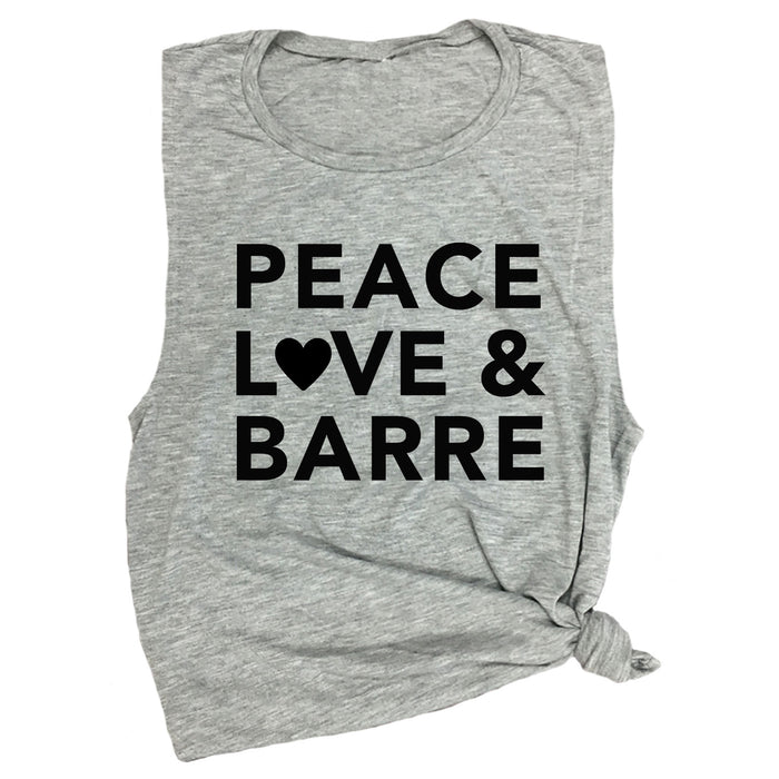 Peace, Love & Barre Muscle Tee