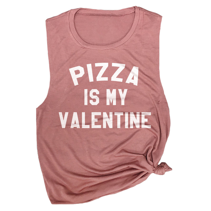 Pizza is My Valentine Muscle Tee
