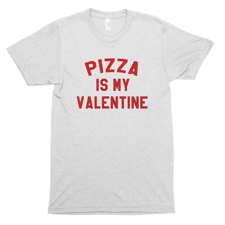 Pizza is My Valentine Premium Unisex T-Shirt