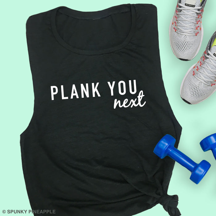 Plank You Next Muscle Tee