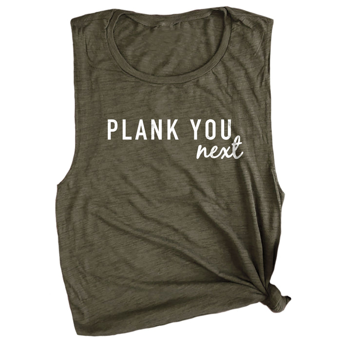 Plank You Next Muscle Tee