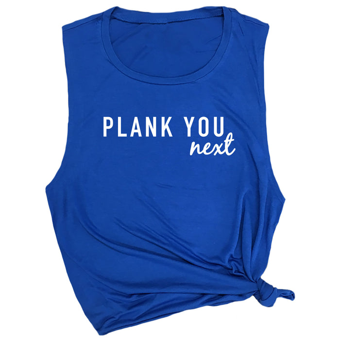 Plank You Next Muscle Tee