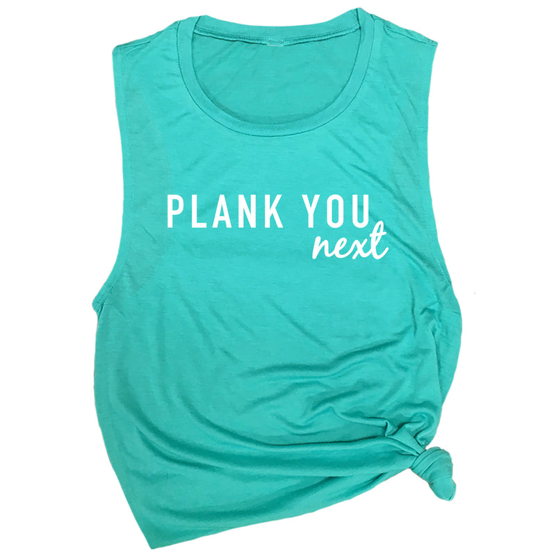 Plank You Next Muscle Tee