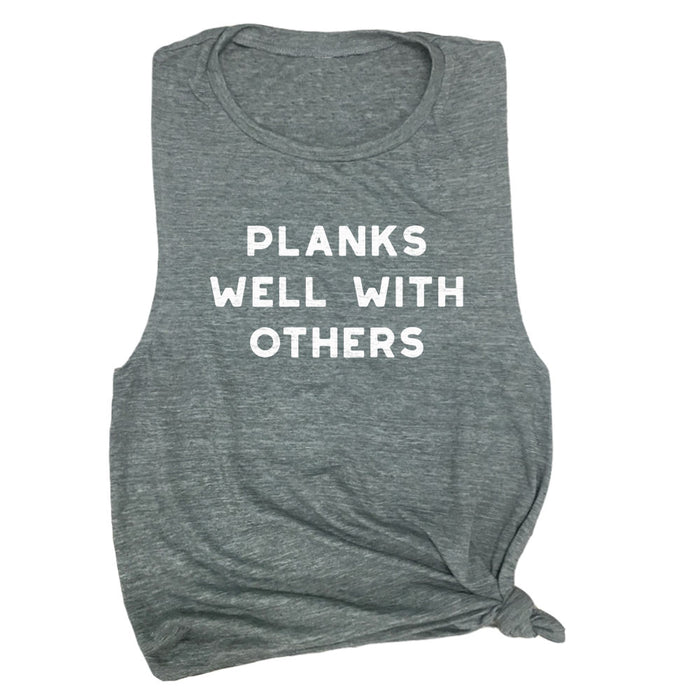 Planks Well With Others Yoga Muscle Tee Shirt