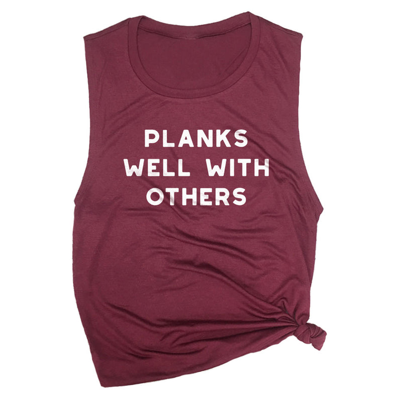Planks Well With Others Crossfit Workout Muscle Shirt