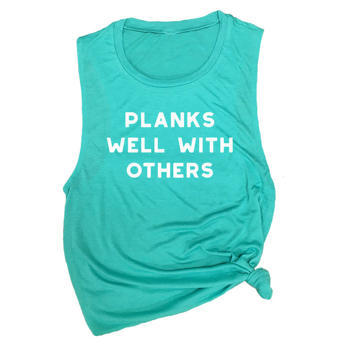 Planks Well With Others Funny Fitness Muscle Tee
