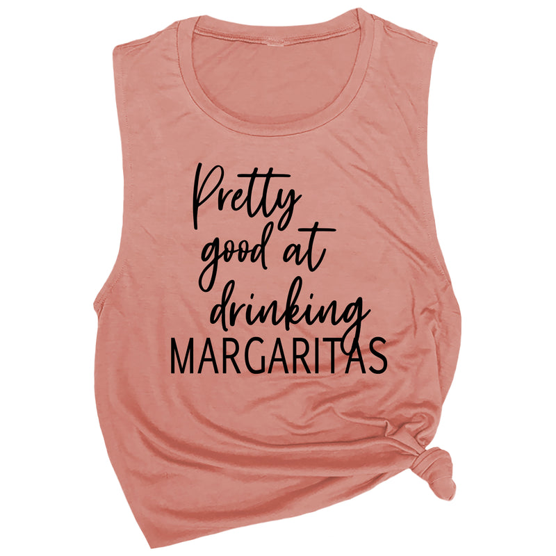 Pretty Good at Drinking Margaritas Muscle Tee