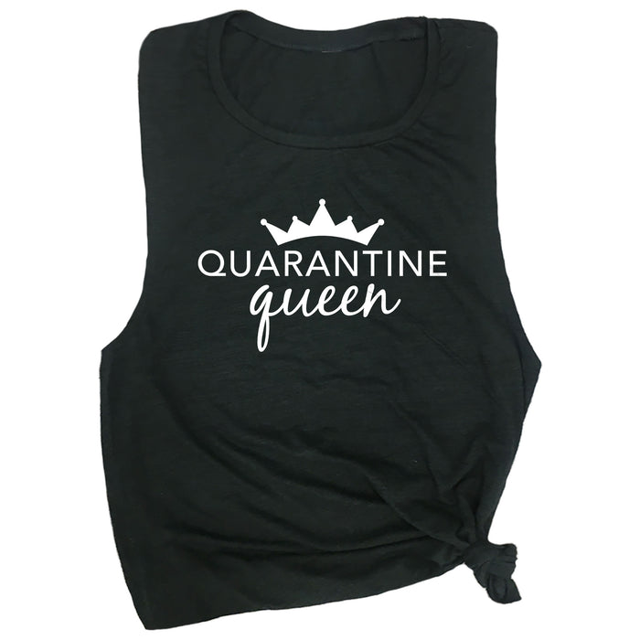 Quarantine Queen Muscle Tee