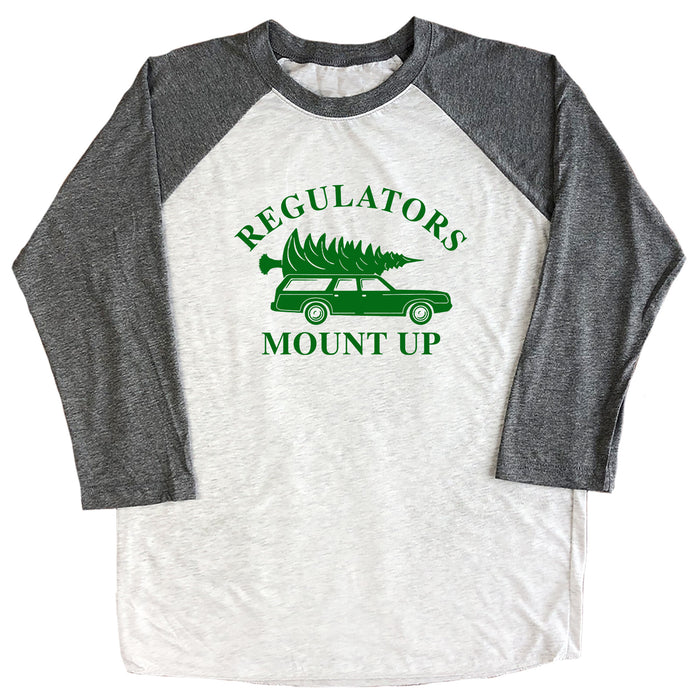 Regulators Mount Up (Christmas) Raglan Tee