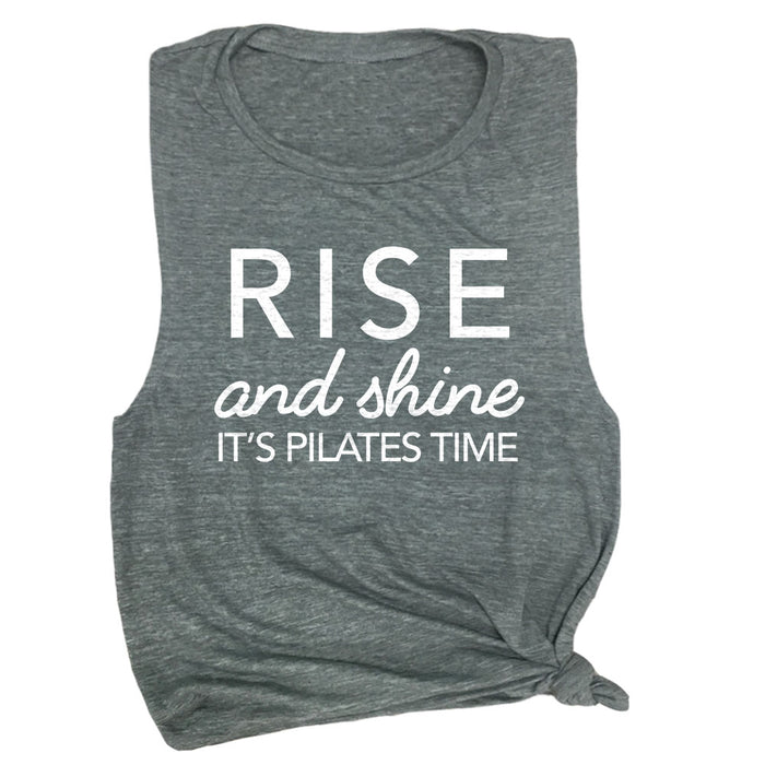 Rise & Shine It's Pilates Time Muscle Tee