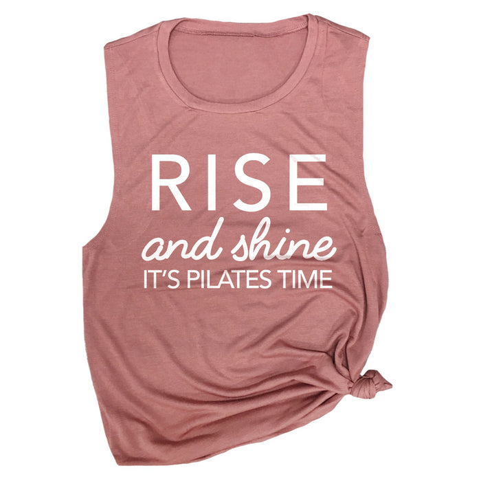 Rise & Shine It's Pilates Time Muscle Tee