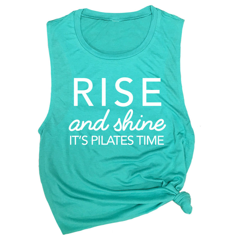 Rise & Shine It's Pilates Time Muscle Tee