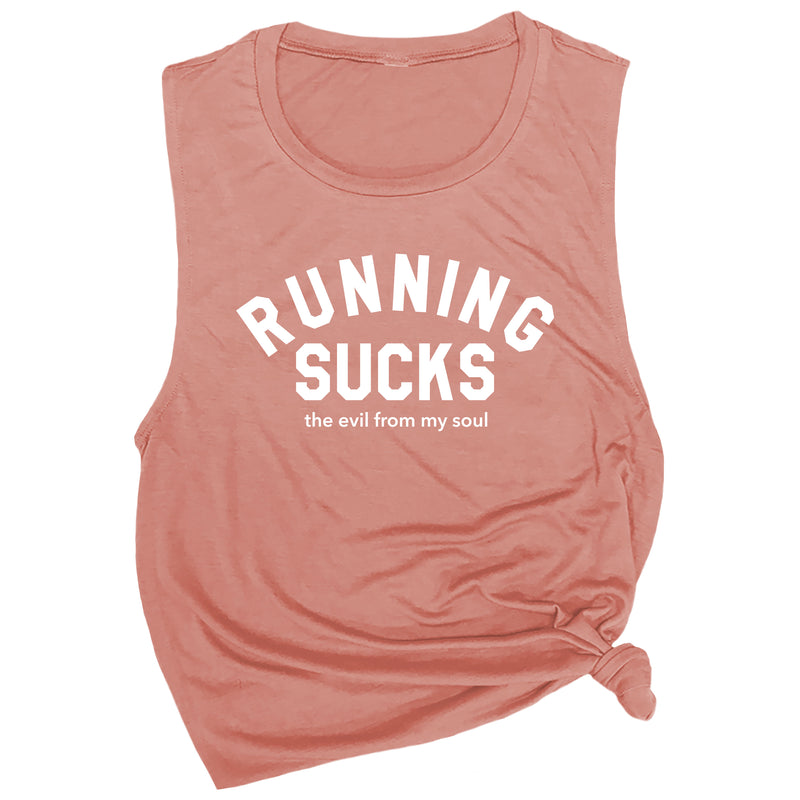 Running Sucks the Evil from My Soul Muscle Tee
