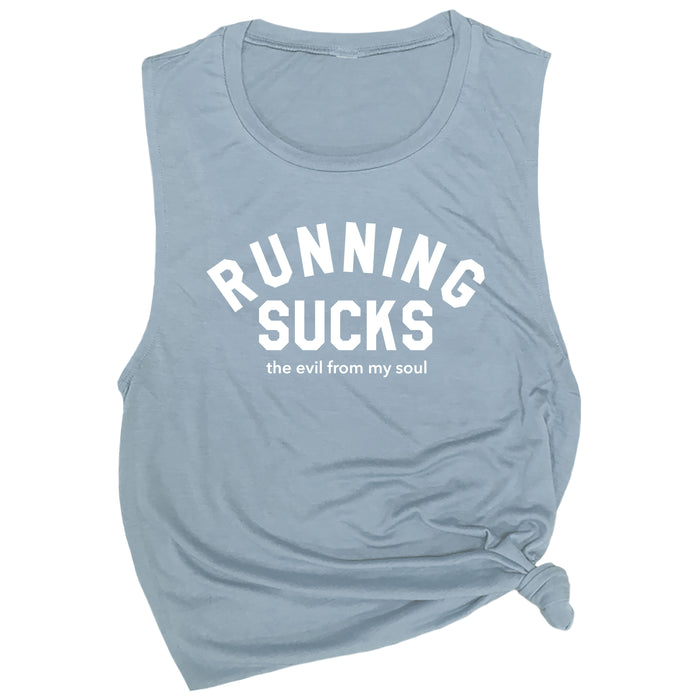 Running Sucks the Evil from My Soul Muscle Tee