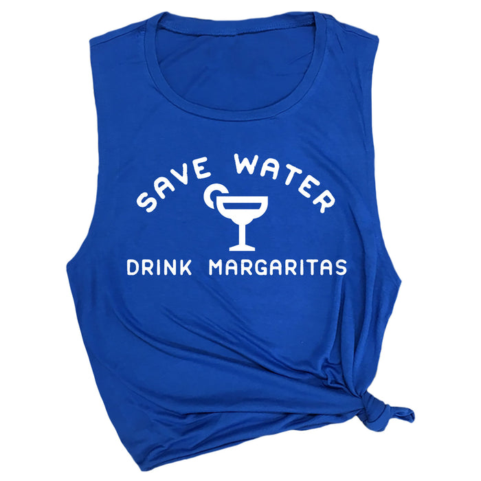 Save Water Drink Margaritas Muscle Tee