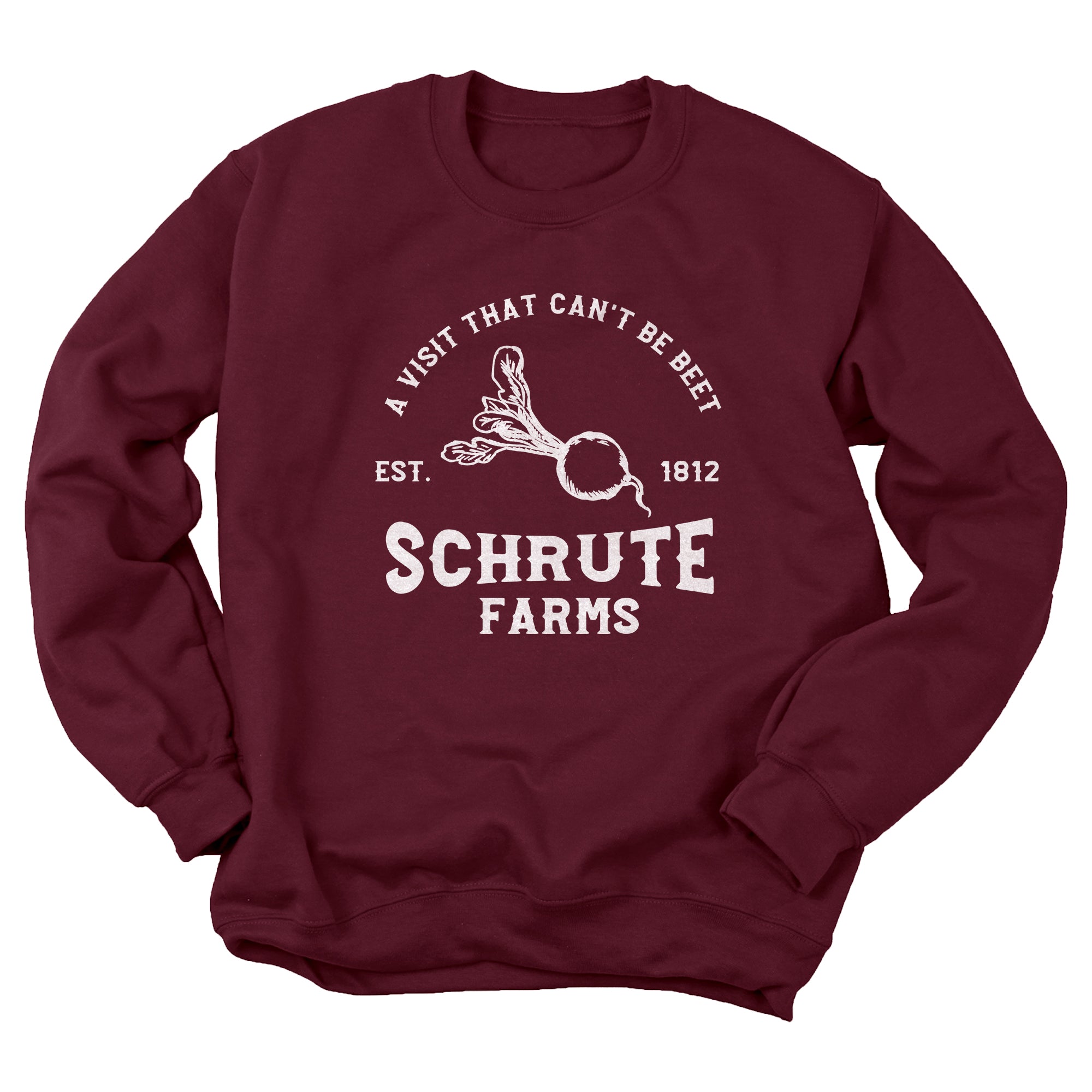 A Visit that Can't be Beet Schrute Farms Est. 1812 Sweatshirt