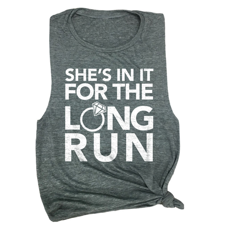 She's in it for the Long Run Muscle Tee