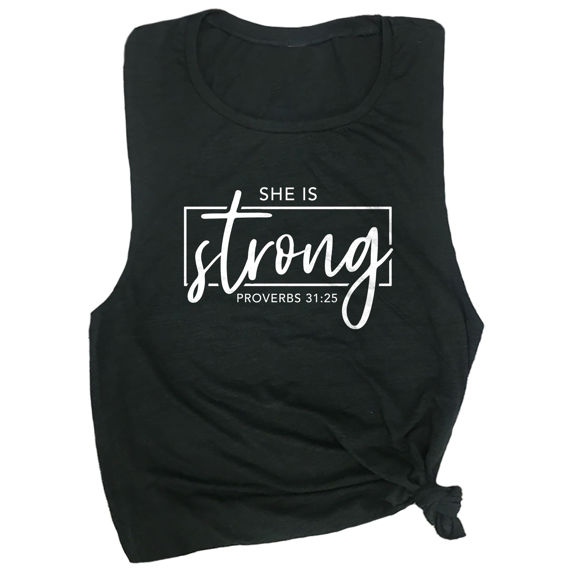 She is Strong Proverbs 31:25 Muscle Tee