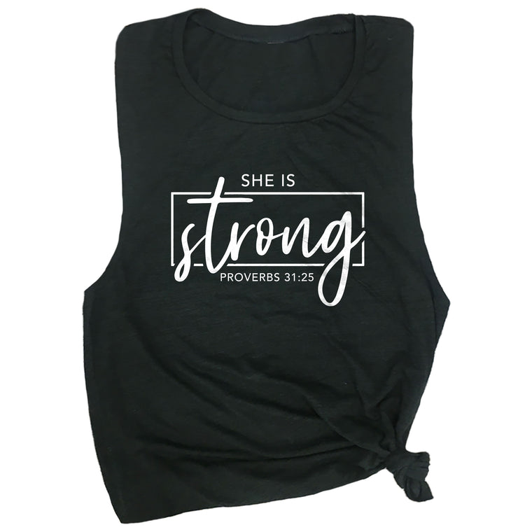 She is Strong Proverbs 31:25 Muscle Tee