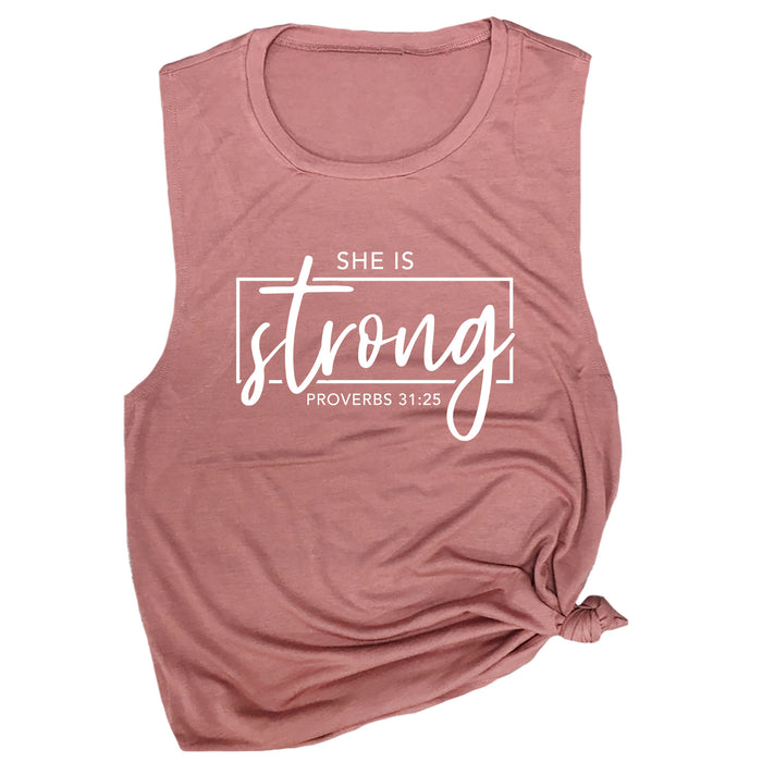 She is Strong Proverbs 31:25 Muscle Tee