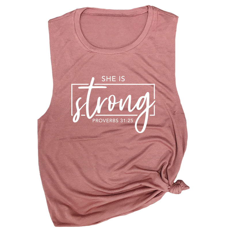 She is Strong Proverbs 31:25 Muscle Tee