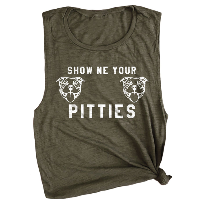 Show Me Your Pitties Muscle Tee