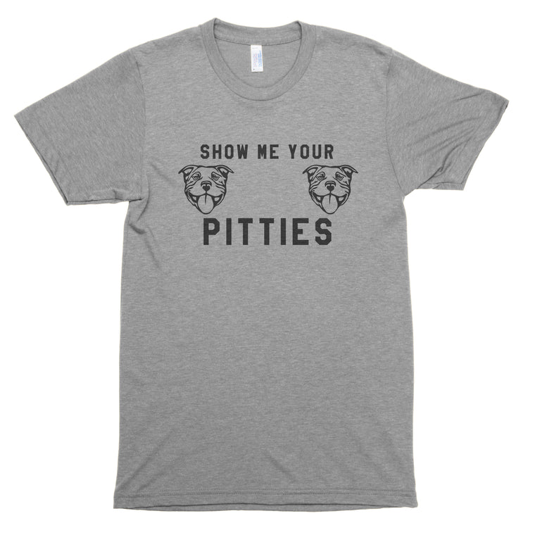 Show Me Your Pitties Premium Unisex T-Shirt