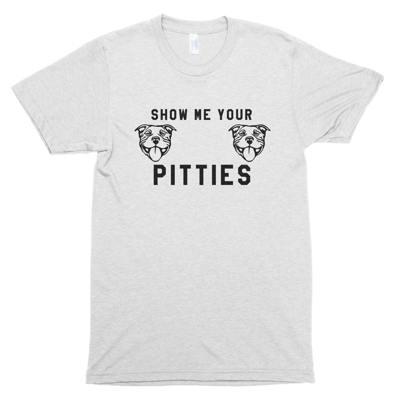 Show Me Your Pitties Premium Unisex T-Shirt