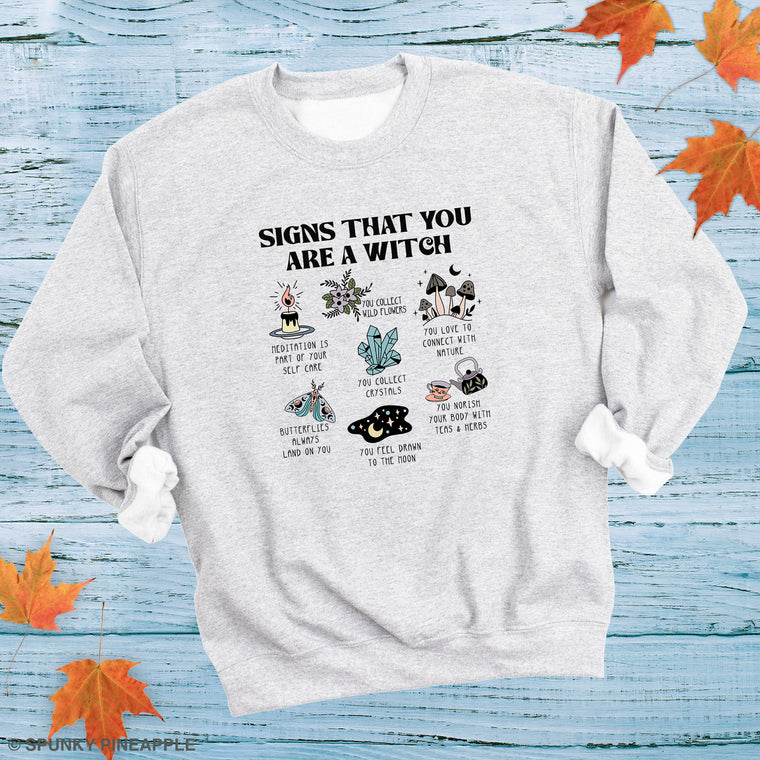 Signs that You are a Witch Sweatshirt