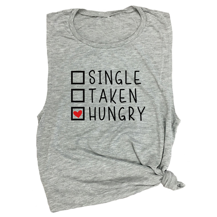 Single / Taken / Hungry Muscle Tee