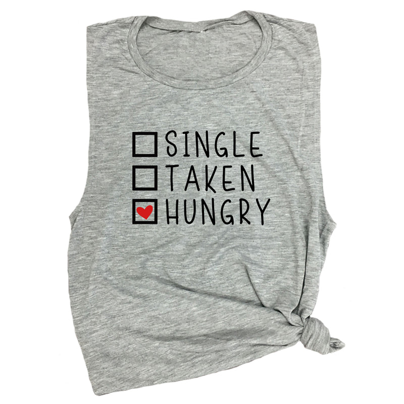 Single / Taken / Hungry Muscle Tee