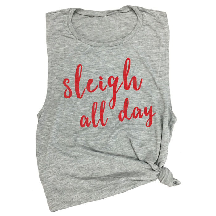 Sleigh All Day Muscle Tee