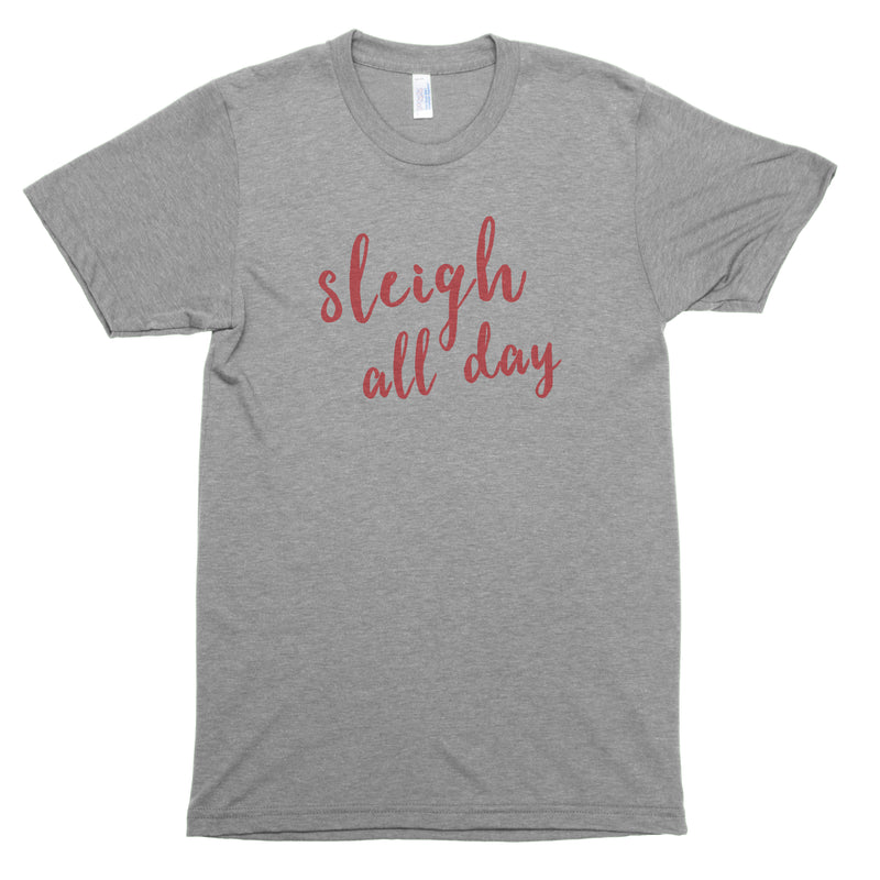 Sleigh All Day Premium Unisex T-Shirt