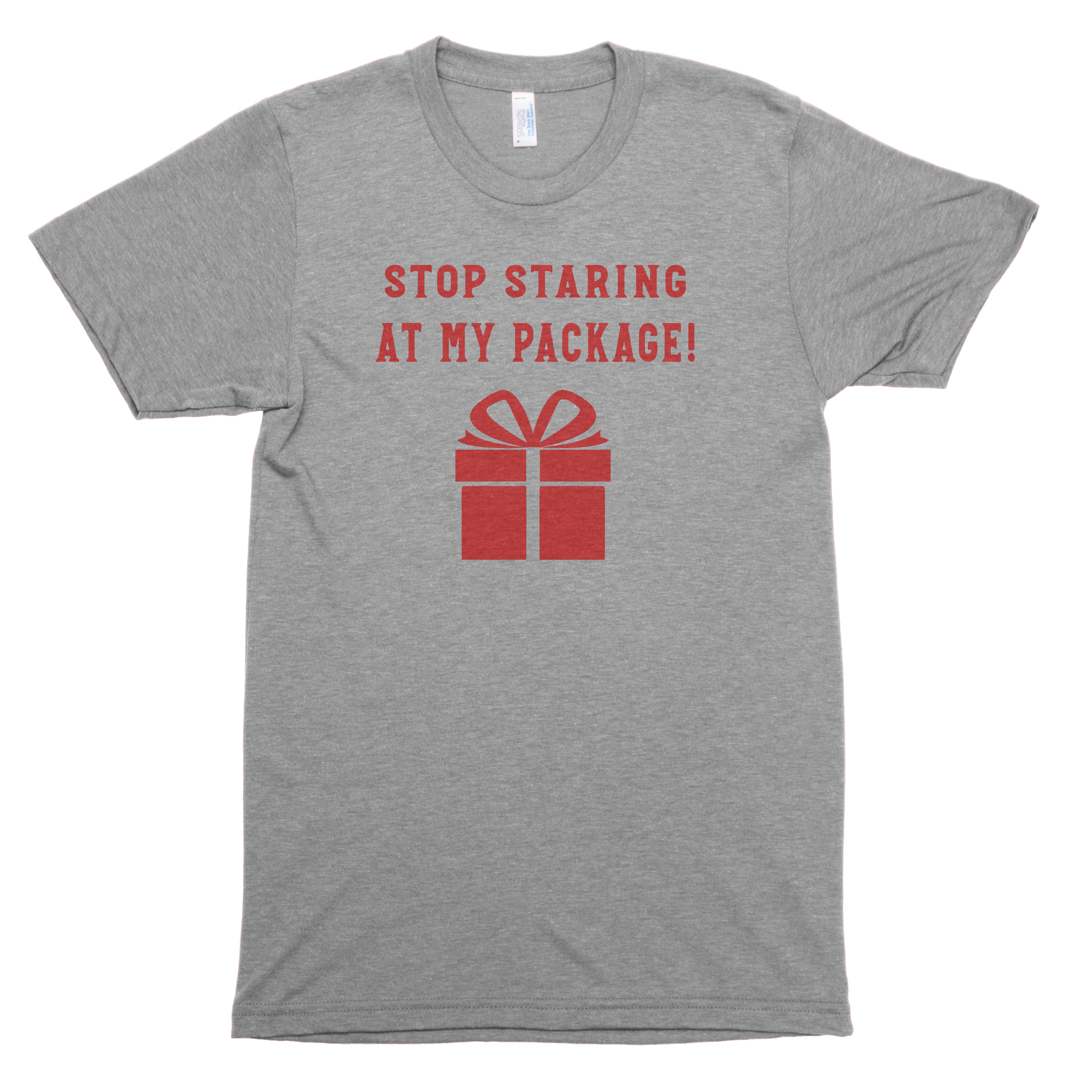 Stop Staring At My Package Premium Unisex T-Shirt