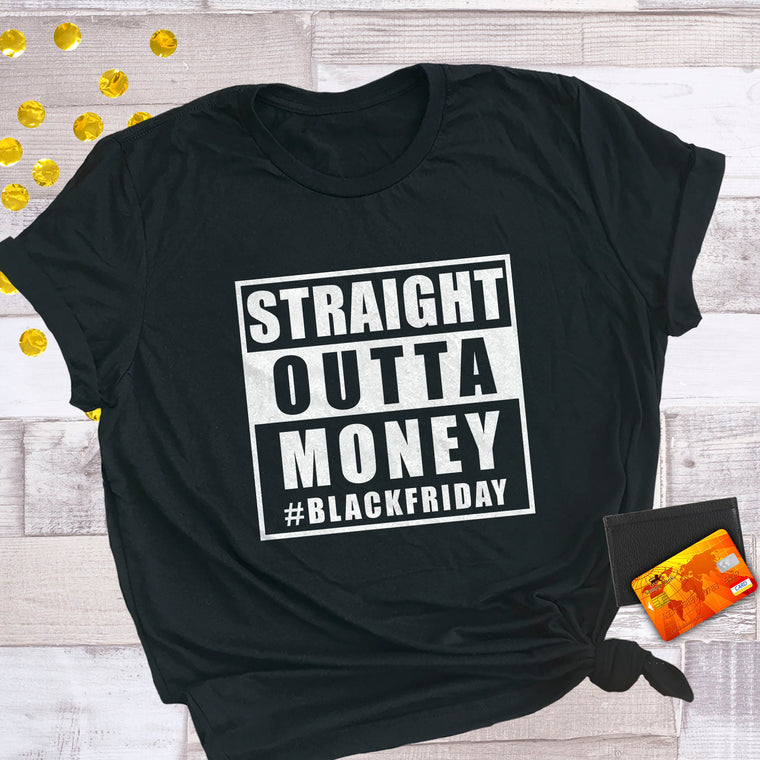 Straight Outta Money Premium Unisex T-Shirt