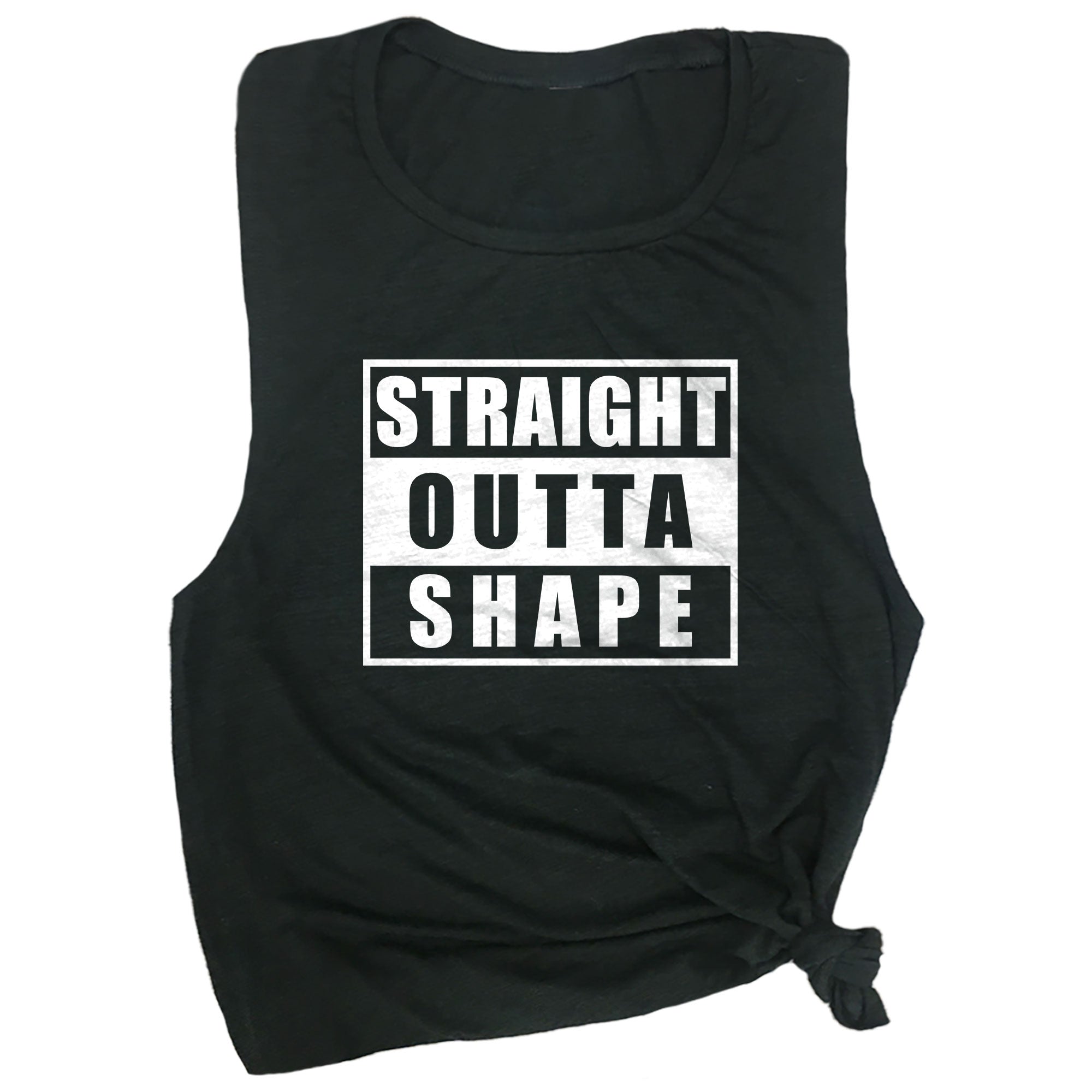 Straight Outta Shape Muscle Tee