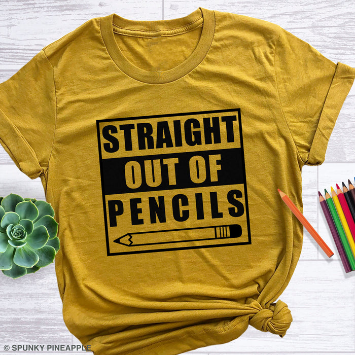 Straight Out of Pencils Funny Back To School Shirts