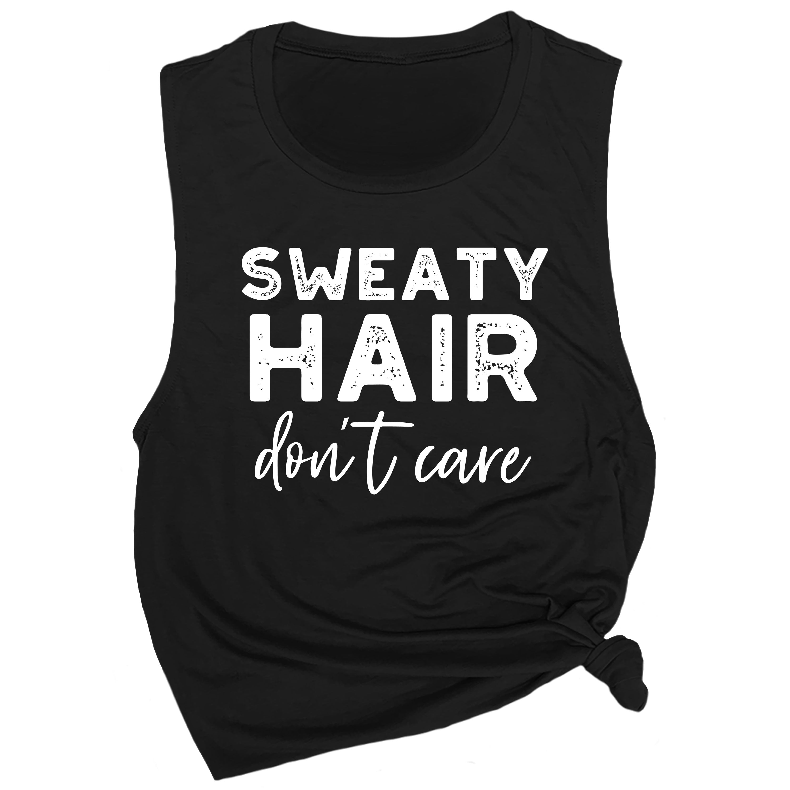 Sweaty Hair Don't Care Muscle Tee