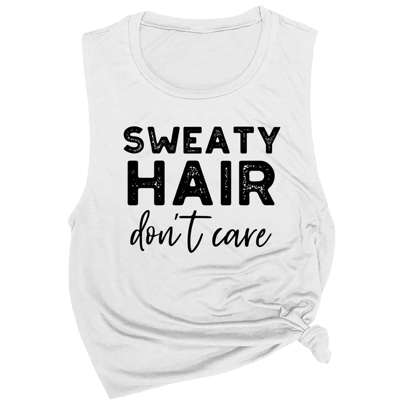 Sweaty Hair Don't Care Muscle Tee