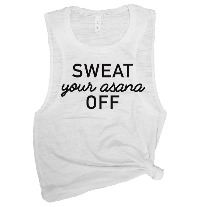 Sweat Your Asana Off Muscle Tee